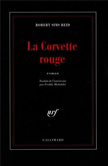 Couverture du livre « La corvette rouge » de Robert Sims Reid aux éditions Gallimard