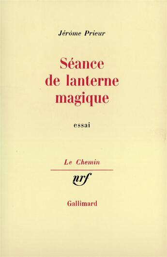 Couverture du livre « Seance de lanterne magique » de Jerome Prieur aux éditions Gallimard