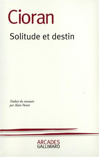 Couverture du livre « Solitude et destin » de Emil Cioran aux éditions Gallimard