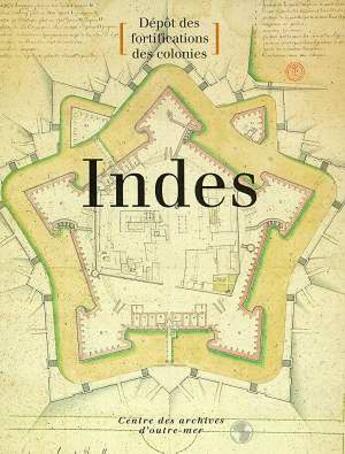 Couverture du livre « Indes depot des fortifications des colonies » de Alexis Rinckenbach aux éditions Documentation Francaise