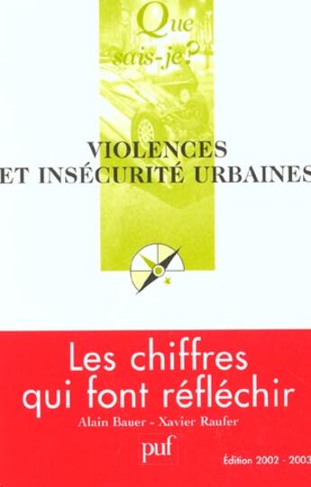 Couverture du livre « Violences et insecurite urbaines (8e ed) » de Bauer/Raufer Alain/X aux éditions Que Sais-je ?