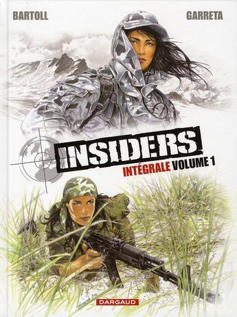 Couverture du livre « Insiders - saison 1 : Intégrale vol.1 : Tomes 1 et 2 » de Jean-Claude Bartoll et Renaud Garreta aux éditions Dargaud