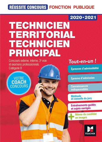 Couverture du livre « Réussite concours ; technicien territorial, technicien principal ; concours externe, interne, 3e voie et examens professionnels ; catégorie B ; tout-en-un (édition 2020/2021) » de Christine Drapp aux éditions Foucher