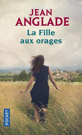 Couverture du livre « La fille aux orages » de Jean Anglade aux éditions Pocket