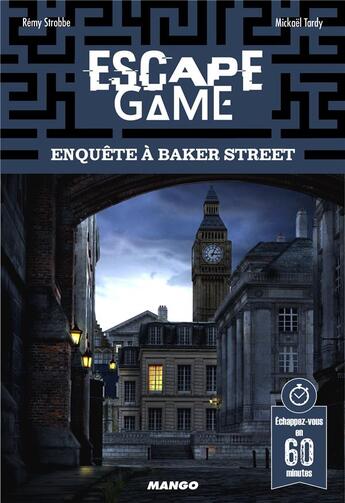 Couverture du livre « Escape game : enquête à Baker Street » de Remy Strobbe et Mickael Tardy aux éditions Mango