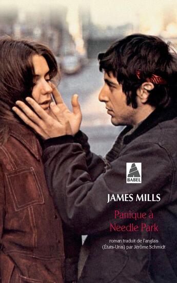 Couverture du livre « Panique à Needle Park » de James Mills aux éditions Actes Sud