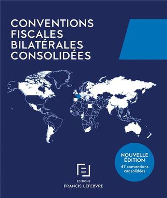 Couverture du livre « Conventions fiscales bilatérales consolidées (2e édition) » de  aux éditions Lefebvre