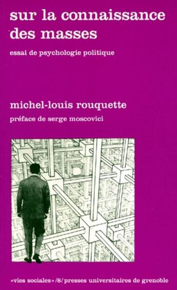 Couverture du livre « Sur la connaissance des masses » de Rouquette M.-L aux éditions Pu De Grenoble