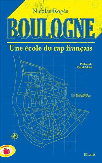 Couverture du livre « Boulogne une ecole du rap francais » de Nicolas Roges aux éditions Lattes