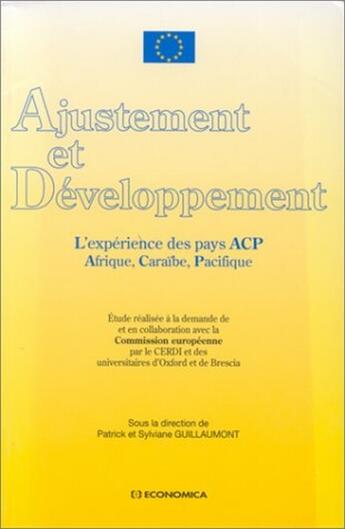 Couverture du livre « Ajustement Et Developpement » de Union Europeenne aux éditions Economica