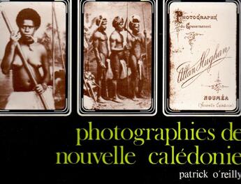 Couverture du livre « Photograpuies de Nouvelle Calédonie » de Patrick O'Reilly aux éditions Nel