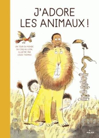 Couverture du livre « J'adore les animaux ! » de  aux éditions Milan