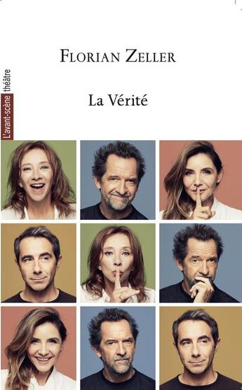 Couverture du livre « La Vérité » de Florian Zeller aux éditions Avant-scene Theatre