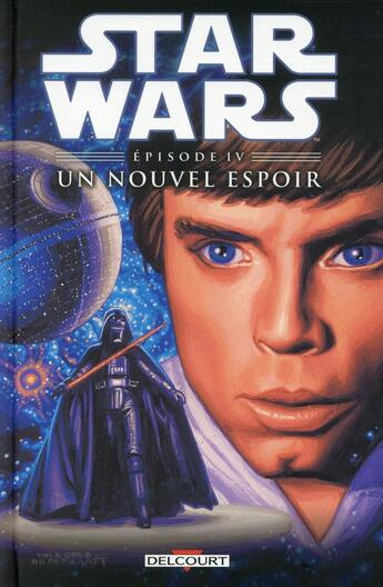 Couverture du livre « Star Wars - épisode IV ; un nouvel espoir » de Bruce Jones et Eduardo Barreto aux éditions Delcourt