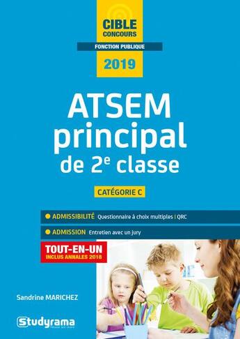 Couverture du livre « ATSEM principal de 2e classe ; catégorie C ; tout-en-un (édition 2019) » de Sandrine Marichez aux éditions Studyrama