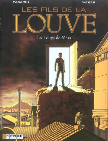 Couverture du livre « Les fils de la louve t.1 ; la louve de Mars » de Patrick Weber et Fernando Pasarin aux éditions Lombard