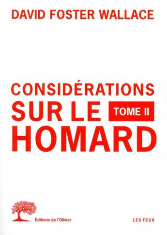 Couverture du livre « Considérations sur le homard Tome 2 » de David Foster Wallace aux éditions Editions De L'olivier