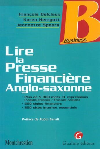 Couverture du livre « Lire la presse financiere anglo-saxonne » de Delclaux F. H K. aux éditions Gualino