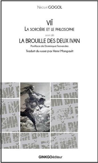 Couverture du livre « VII : La brouille des deux Ivan » de Nicolaj Vasil Gogol' aux éditions Ginkgo