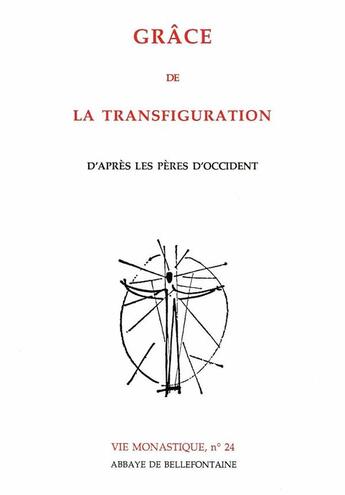 Couverture du livre « Grace de la transfiguration d'après les pères d'Occident » de Peres aux éditions Bellefontaine