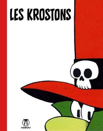 Couverture du livre « LES KROSTONS ; les krostons font leur cinéma ! » de  aux éditions Hibou