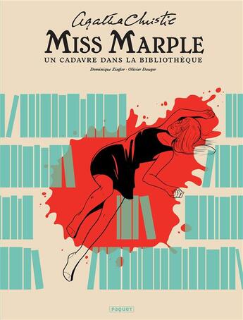 Couverture du livre « Miss Marple ; un cadavre dans la bibliothèque » de Dominique Ziegler et Olivier Dauger aux éditions Paquet