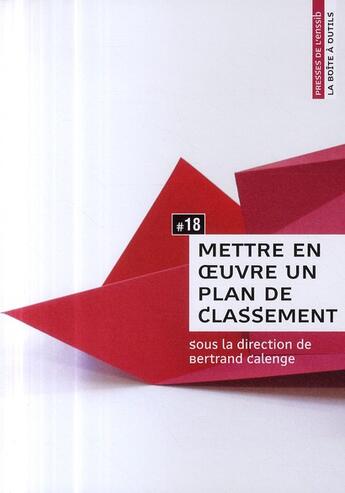 Couverture du livre « Mettre en oeuvre un plan de classement » de Bertrand Calenge aux éditions Enssib