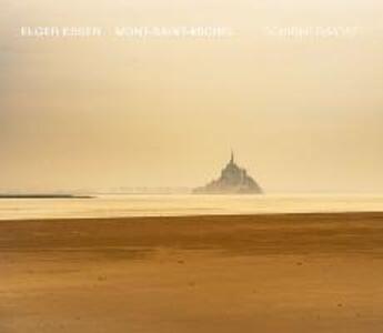 Couverture du livre « Elger Esser : Mont-Saint-Michel » de Elger Esser aux éditions Schirmer Mosel