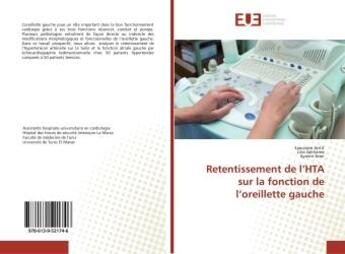 Couverture du livre « Retentissement de l'hta sur la fonction de l'oreillette gauche » de Antit Saoussen aux éditions Editions Universitaires Europeennes