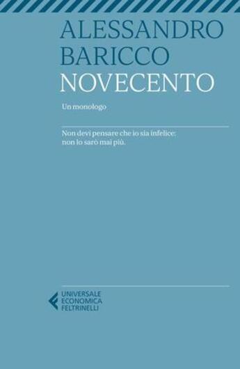 Couverture du livre « Novecento : un monologo » de Alessandro Baricco aux éditions Feltrinelli