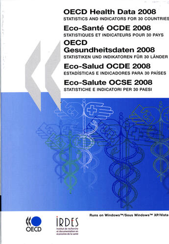 Couverture du livre « OECD health data 2008 on CD-ROM: statistics and indicators for 30 countries (2008 Edition) » de  aux éditions Ocde