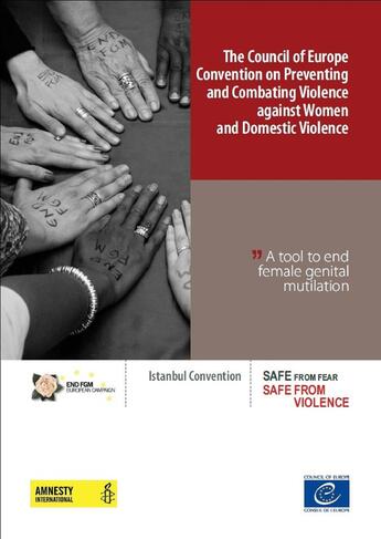 Couverture du livre « The Council of Europe Convention on Preventing and Combating Violence against Women and Domestic Violence - A tool to end female genital mutilation » de  aux éditions Epagine