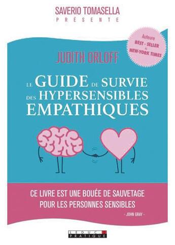 Couverture du livre « Le guide de survie des hypersensibles empathiques » de Judith Orloff aux éditions Leduc