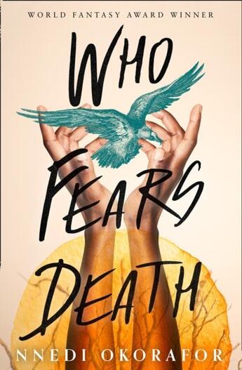 Couverture du livre « Who fears death » de Nnedi Okorafor aux éditions Harper Collins Uk