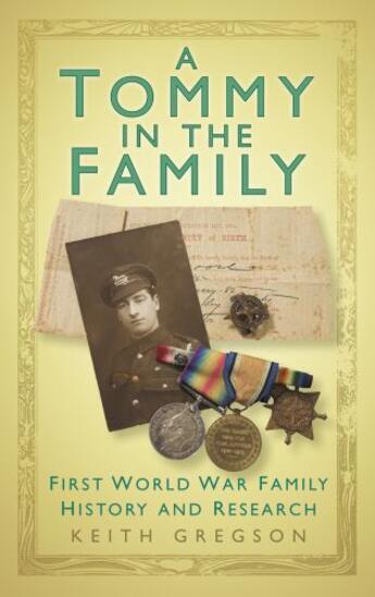 Couverture du livre « A Tommy in the Family » de Gregson Keith aux éditions History Press Digital