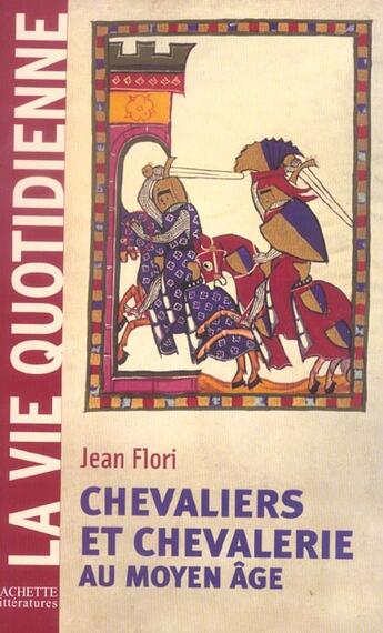 Couverture du livre « Chevaliers Et Chevalerie Au Moyen Age » de Flori-J aux éditions Hachette Litteratures