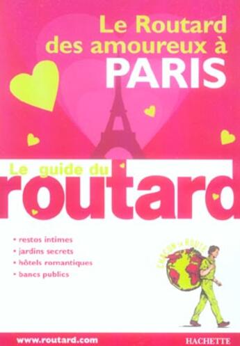 Couverture du livre « Le Routard Des Amoureux A Paris » de Philippe Gloaguen aux éditions Hachette Tourisme