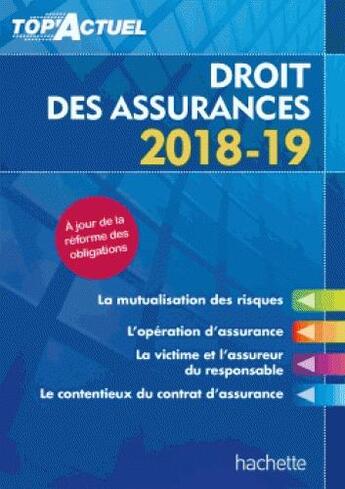 Couverture du livre « Top'actuel ; droit des assurances (édition 2018/2019) » de Jean-Francois Carlot aux éditions Hachette Education