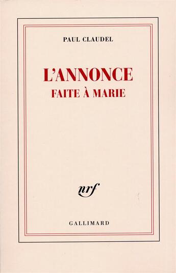 Couverture du livre « L'annonce faite à Marie » de Paul Claudel aux éditions Gallimard