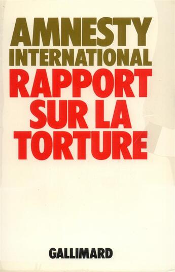 Couverture du livre « Rapport sur la torture » de Collectif Gallimard aux éditions Gallimard