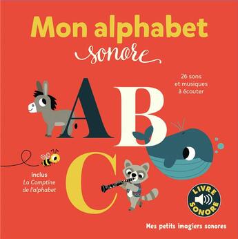 Couverture du livre « Mon alphabet sonore » de Marion Billet aux éditions Gallimard-jeunesse