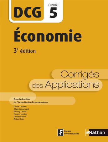 Couverture du livre « Économie ; épreuve 5 DCG ; corrigé des applications (édition 2016) » de  aux éditions Nathan