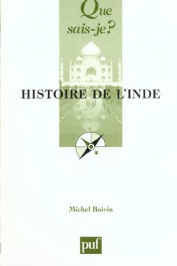 Couverture du livre « Histoire de l'inde (2eme edition) » de Michel Boivin aux éditions Que Sais-je ?