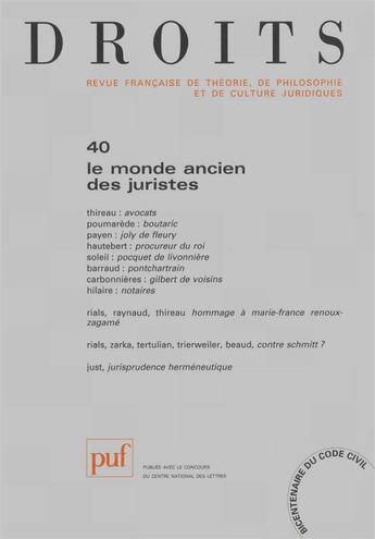 Couverture du livre « Le monde ancien des juristes (édition 2004) » de  aux éditions Puf