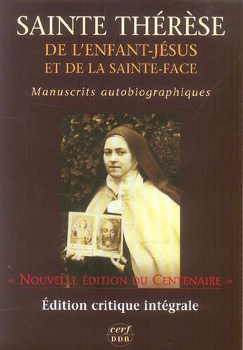 Couverture du livre « Sainte therese de l'enfant-jesus et de la sainte-face - manuscrits autobiographiques » de Therese De Lisieux aux éditions Cerf