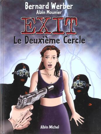 Couverture du livre « Exit Tome 2 ; le deuxieme cercle » de Alain Mounier et Bernard Werber et Eric Puech aux éditions Glenat