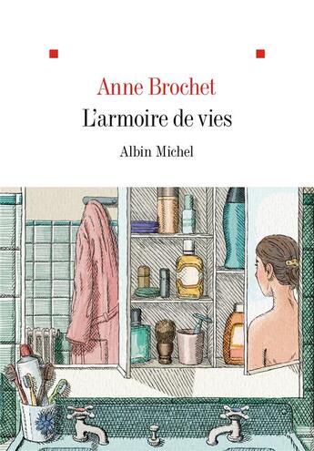 Couverture du livre « L'armoire de vies » de Anne Brochet aux éditions Albin Michel