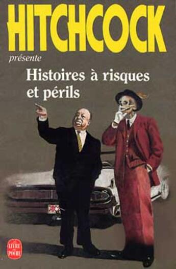 Couverture du livre « Histoires a risques et perils » de Hitchcock-A aux éditions Le Livre De Poche