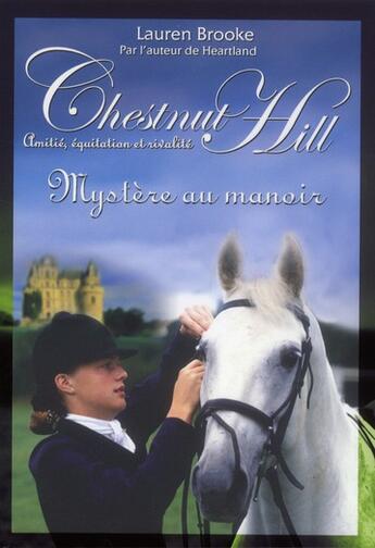 Couverture du livre « Chestnut hill t.12 ; mystère au manoir » de Lauren Brooke aux éditions Pocket Jeunesse