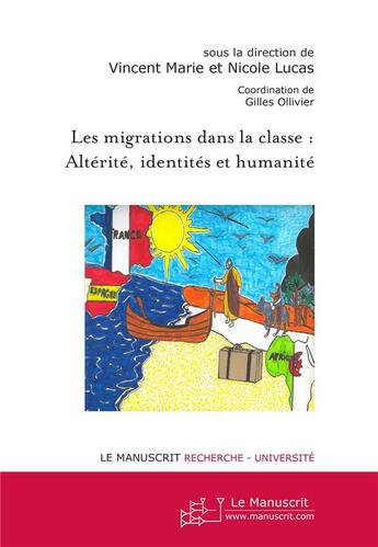 Couverture du livre « Les migrations dans les classes » de  aux éditions Le Manuscrit